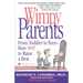 Wimpy Parents: From Toddler to Teen-How Not to Raise a Brat