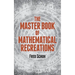 The Master Book of Mathematical Recreations