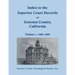 Index to the Superior Court Records of Sonoma County, California, 1880-1889