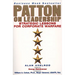 Patton on Leadership: Strategic Lessons for Corporate Warfare