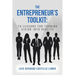 The Entrepreneur's Toolkit: 70 Lessons for Turning Vision Into Reality