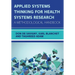 Applied Systems Thinking for Health Systems Research