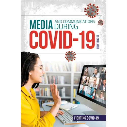 Media and Communications During Covid-19