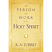 The Person and Work of the Holy Spirit