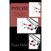 Psyche: Find your own reality