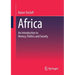 Africa: An Introduction to History, Politics and Society