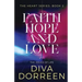 Faith Hope and Love: Issues of Life