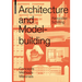Architecture and Modelbuilding: Concepts, Methods, Materials