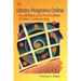 Library Programs Online: Possibilities and Practicalities of Web Conferencing