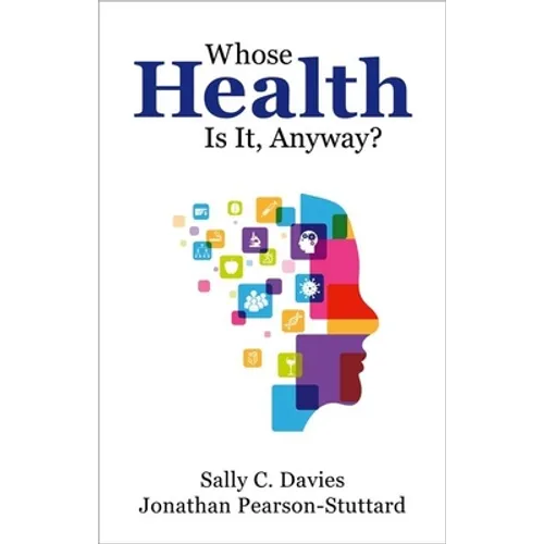 Whose Health Is It Anyway? P