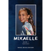 Mikaelle (Spanish Version): Book 1