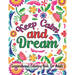 Keep Calm And Dream Inspirational Coloring Book For Adult: Motivational and Inspirational Sayings Coloring Book for Adults