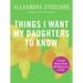 Things I Want My Daughters To Know