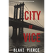 City of Vice: An Ava Gold Mystery (Book 6): An Ava Gold Mystery (Book 6)