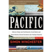 Pacific: Silicon Chips and Surfboards, Coral Reefs and Atom Bombs, Brutal Dictators and Fading Empires