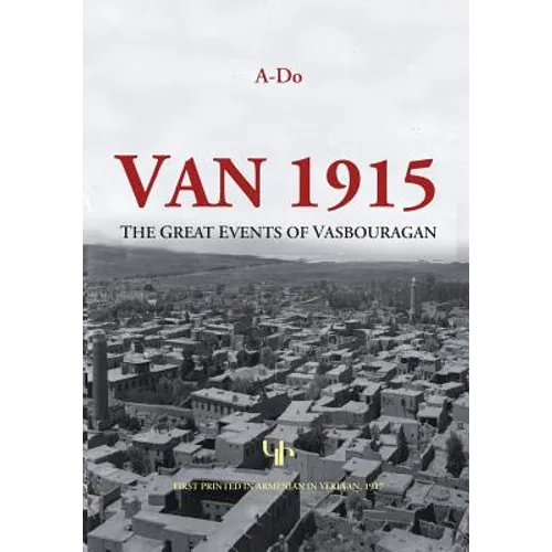 Van 1915: The Great Events of Vasbouragan
