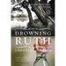 Drowning Ruth