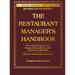 The Restaurant Manager's Handbook: How to Set Up, Operate, and Manage a Financially Successful Food Service Operation [With CDROM]
