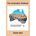 The Australian Outback - The History and Mythology of the Land Down-Under