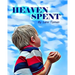 Heaven Spent