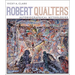 Robert Qualters: Autobiographical Mythologies