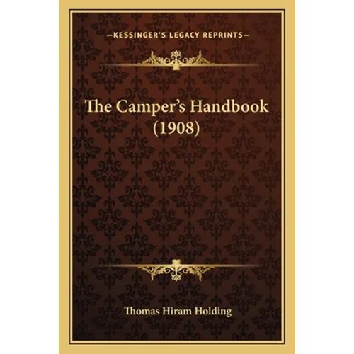 The Camper's Handbook (1908)