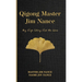 Qigong Master Jim Nance: My Life Story Led Me Here