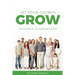 Let Your Church Grow: Success Guaranteed