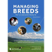 Managing Breeds for a Secure Future: Strategies for Breeders and Breed Associations (Second Edition)