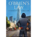 O'Brien's Law: A Legal Thriller Set in 1970s San Francisco