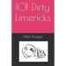 101 Dirty Limericks
