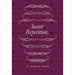 Sweet Repetition