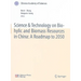 Science & Technology on Bio-Hylic and Biomass Resources in China: A Roadmap to 2050