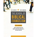 School of Biblical Evangelism: 101 Lessons: How to Share Your Faith Simply, Effectively, Biblically... the Way Jesus Did