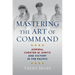 Mastering the Art of Command: Admiral Chester W. Nimitz and Victory in the Pacific
