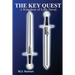 The Key Quest: A Kingdom of Lorr Novel