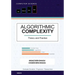 Algorithmic Complexity: Theory and Practice - A Comprehensive Guide to Understanding and Analyzing Algorithm Eﬃciency
