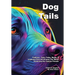 Dog Tails