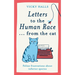 Letters to the Human Race...from the Cat: Feline Frustrations about Inferior Species