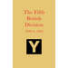 The Fifth British Division 1939 to 1945