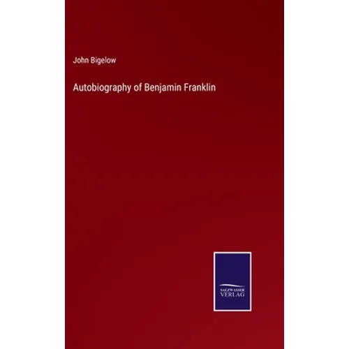 Autobiography of Benjamin Franklin