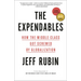The Expendables: How the Middle Class Got Screwed by Globalization