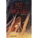 Red and the Wolves: A Graphic Novel