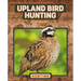 Upland Bird Hunting
