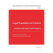 Legal Translation in Context: Professional Issues and Prospects