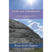 Trials and Tribulations: A Collection of Flash Fiction Stories Volume III.