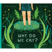 Why Do We Cry?