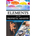 Elements of The Prophetic Ministry