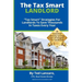 The Tax Smart Landlord: "tax Smart" Strategies for Landlords to Save Thousands in Taxes Every Year