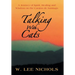 Talking with Cats: A Journey of Spirit, Healing and Wisdom on the Camino de Santiago